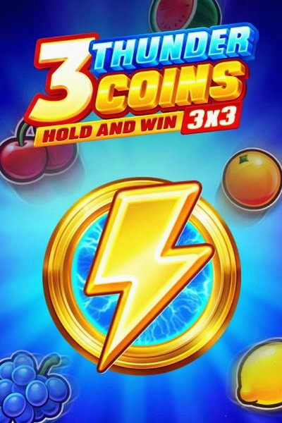 Slot 3 Thunder Coins: Hold and Win no casino Kingmaker